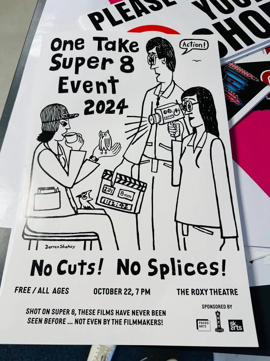 One Take Super 8 event posters for Roxy Theatre printed in Saskatoon